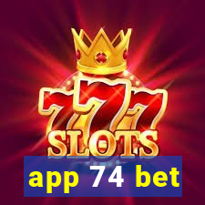 app 74 bet